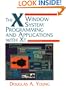 The X Window System: Programming and Applications with Xt, OSF/Motif (2nd Edition)