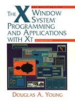 The X Window System: Programming and Applications with Xt, OSF/Motif (2nd Edition) The X Window System: Programming and Applications with Xt, OSF/Motif (2nd Edition)