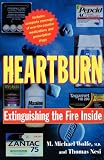Heartburn: Extinguishing The Fire Inside