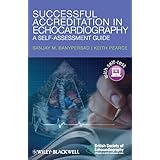 successful accreditation in echocardiography a self assessment guide
