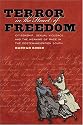 Terror in the Heart of Freedom: Citizenship, Sexual Violence, and the Meaning of Race in the Postemancipation South (Gender and American Culture)