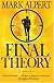 Final Theory: A Novel