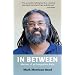 In Between: Memoir of an Integration Baby