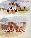 Les plus beaux r�cits de voyage