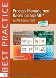 Review VAN HAREN PUBLISHING  / Process Management Based On SqEME: SqEME Edition 2008