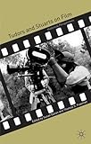 Tudors and Stuarts on film : historical perspectives