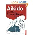 Aikido and the Dynamic Sphere: An Illustrated Introduction (Tuttle Martial Arts)