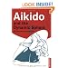 Aikido and the Dynamic Sphere: An Illustrated Introduction (Tuttle Martial Arts)
