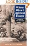 Army Wives on the American Frontier: Living by the Bugles