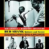 Bud Shank Quintet and Sextet. New Groove / Barefoot Adventure