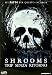 Shrooms - Trip Senza Ritorno