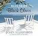 Blue Skies and Black Olives