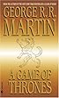 A Game of Thrones: Book One of A Song of Ice and Fire
