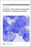 Carbons and carbon-supported catalysts in hydroprocessing