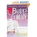 Build A Man