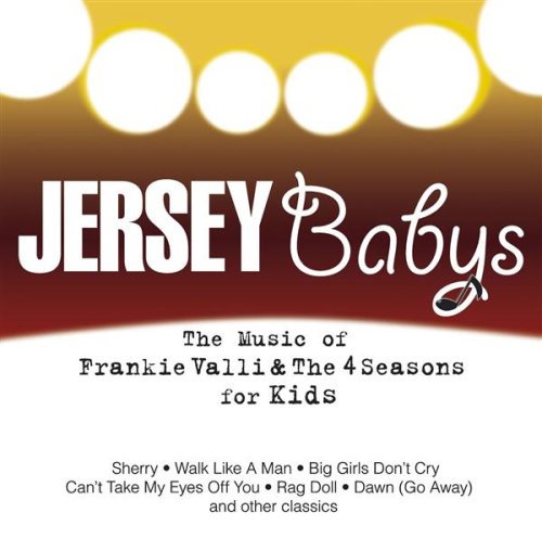 The Music Of Frankie Valli & The Four Seasons For Kids