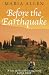 Before the Earthquake