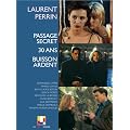 Passage secret - 30 ans - Buisson ardent