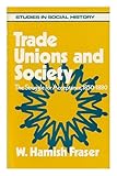 Trade unions and society : the struggle for acceptance, 1850-1880