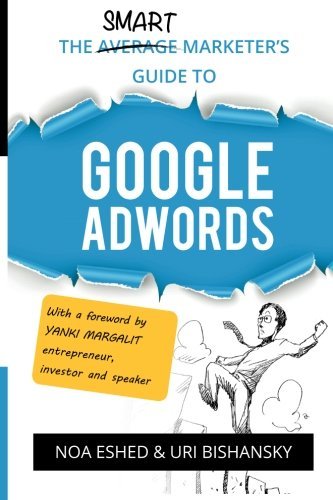 The Smart Marketer's Guide to Google Adwords