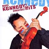 Nigel Kennedys Greatest Hits