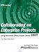  : Collaborating on Enterprise Projects using Microsoft Office Project Server 2007 (Epm Learning)