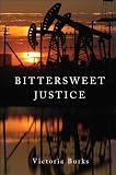Bittersweet Justice
