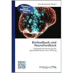 Biofeedback und Neurofeedback: Steigende Anerkennung der gesundheitsf�rdernden Wirkung
