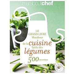 Le grand livre Marabout de la cuisine facile des l�gumes 500 recettes