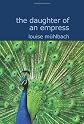 The Daughter of an Empress