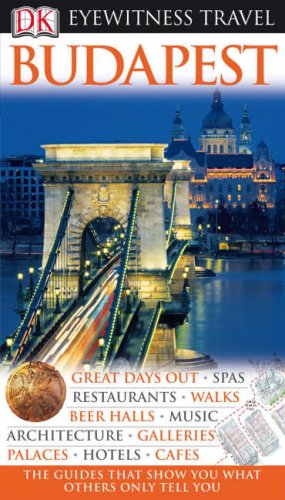 DK Eyewitness Travel Guide: Budapest