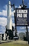 Launch pad UK : Britain and the Cuban Missile Crisis