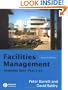 Facilities Management: Towards Best Practice