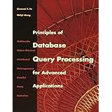 principles of database query processing for advanced applications the morgan kaufmann series in data management