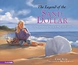 The Legend of the Sand Dollar: An Inspirational Story of Hope for Easter