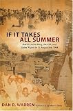 If It Takes All Summer: Martin Luther King, the KKK, and States` Rights in St. Augustine, 1964
