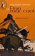 The high deeds of Finn Mac Cool