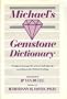 Michael's Gemstone Dictionary: Metaphysical Properties of Gems and Minerals (Michael Speaks Book)