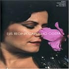 Elis Regina Carvalho Costa by Elis Regina