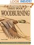 Great Book of Woodburning: Pyrography Techniques, Patterns & Projects for All Skill Levels