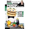 Prof. Dr. Peter Hacke. Das Hacke-Peter-Prinzip: Wer mehr isst, als er trinken kann, kann �fter auf die Toilette, als er muss!