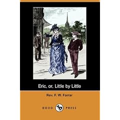Eric, or, Little by Little (Dodo Press)