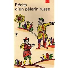 R�cits d'un p�lerin russe