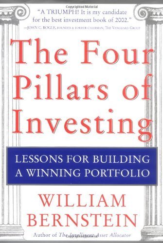 The Four Pillars of Investing: Lessons for Building a Winning Portfolio Hardcover - April 26, 2002