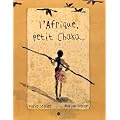 Afrique Petit Chaka