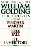 William Golding Three Novels: Includes Pincher Martin, Free Fall, the Inheritors