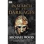 In Search Of The Dark Ages by Michael Wood