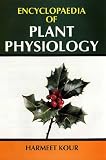 Encyclopaedia of Plant Physiology Harmeet Kour