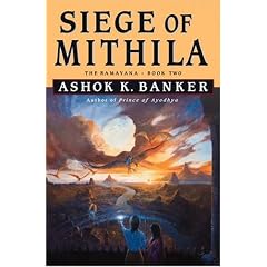 Seige of Mithila: The Ramayana, Book Two