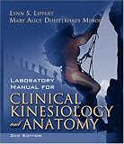 Laboratory Manual for Clinical Kinesiology and Anatomy